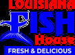 Louisiana Fish House